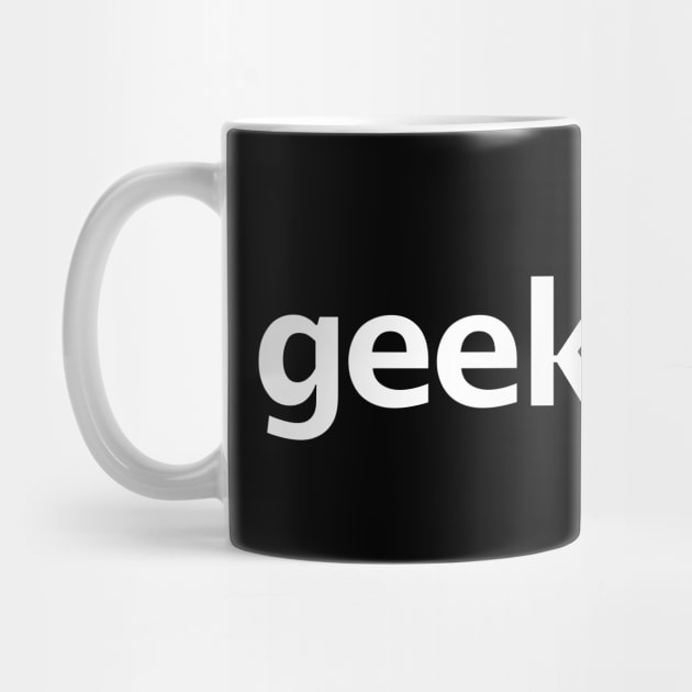 Geek Chic Typography White Text by ellenhenryart